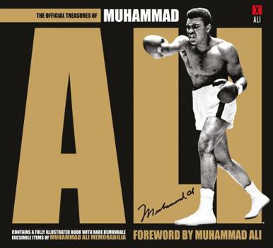 Hardcover The Official Treasures of Muhammad Ali: Foreword by Muhammad Ali Book