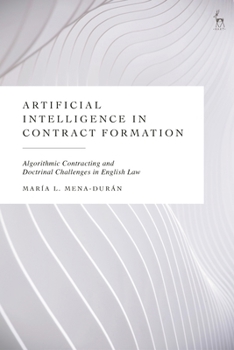Artificial Intelligence in Contract Formation: Algorithmic Contracting and Doctrinal Challenges in English Law