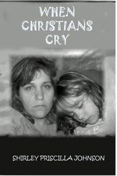 Paperback When Christians Cry! Book