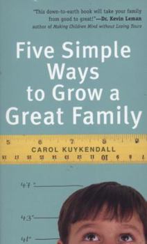 Paperback Five Simple Ways to Grow a Great Family Book