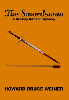 Hardcover The Swordsman: A Bradley Davison Mystery Book