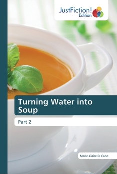 Paperback Turning Water into Soup Book