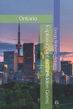 Exploring Ontario's Hidden Gems: Panache Ontario