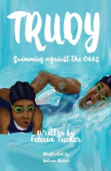 Paperback Trudy, Swimming Against the Odds Book