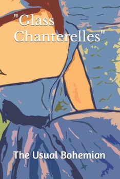 Paperback Glass Chanterelles Book