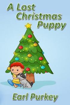 Paperback A Lost Christmas Puppy Book