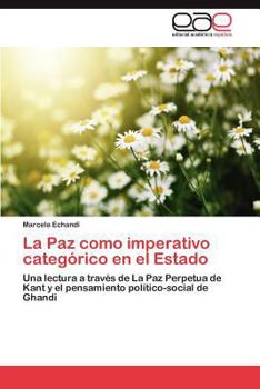 Paperback La Paz Como Imperativo Categorico En El Estado [Spanish] Book