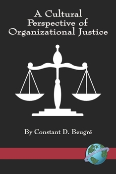 Hardcover A Cultural Perspective of Organizational Justice Book