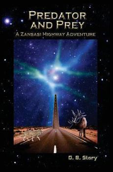 Paperback Predator and Prey: A Zansasi Highway Adventure Book