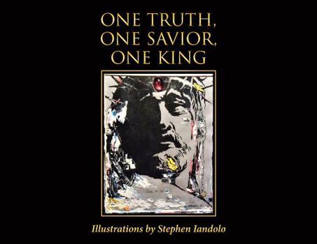 Paperback One Truth, One Savior, One King Book