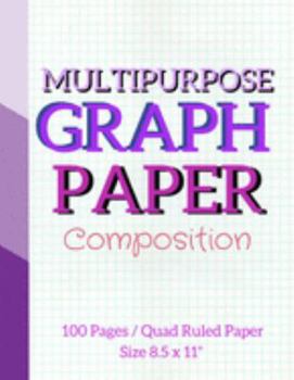 Paperback Multipurpose Graph Paper Composition: Maths Or Science Composition Notebook For Students With Quad Ruled 5 Squares per inch Graph Paper Suitable For P Book