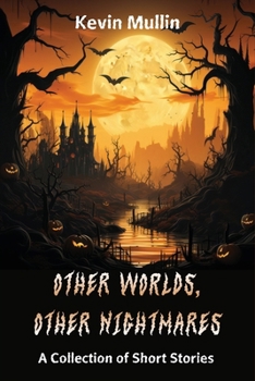 Paperback Other Worlds, Other Nightmares Book