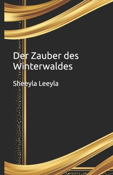 Paperback Der Zauber des Winterwaldes [German] Book