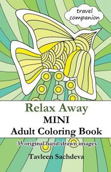 Paperback Relax Away Mini Adult Coloring Book