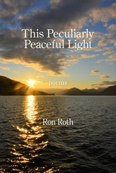 Paperback This Peculiarly Peaceful Light Book