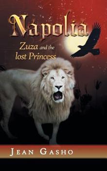 Hardcover Napolia: Zuza and the Lost Princess Book