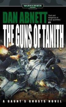 The Guns of Tanith - Book  of the Warhammer 40,000
