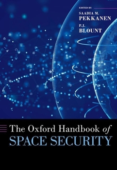 Hardcover The Oxford Handbook of Space Security Book