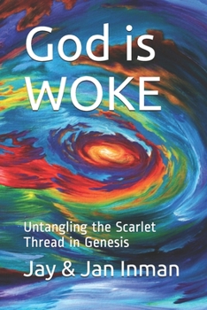 Paperback God is WOKE: Untangling the Scarlet Thread in Genesis Book