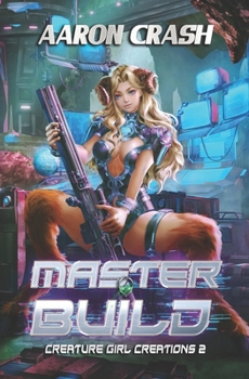 Paperback Master Build: A Monster Girl Adventure Book