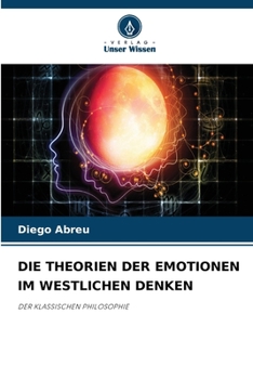 Paperback Die Theorien Der Emotionen Im Westlichen Denken [German] Book