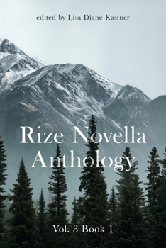Paperback Rize Novella Anthology Volume 3 Book 1: Volume 3 Book