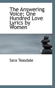 Hardcover The Answering Voice; One Hundred Love Lyrics by Women Book