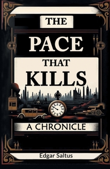 Paperback The Pace That Kills A Chronicle Book