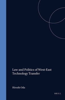 Hardcover Law and Politics of West-East Technology Transfer Book