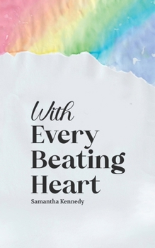 Paperback With Every Beating Heart Book