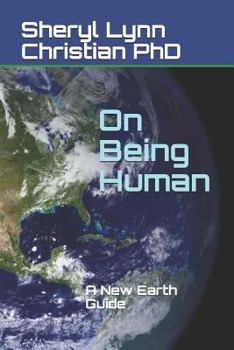 Paperback On Being Human: A New Earth Guide Book