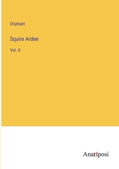 Paperback Squire Arden: Vol. II Book