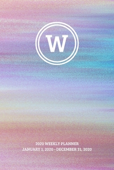 Paperback 2020 Weekly Planner: Initial, letter W; January 1, 2020 - December 31, 2020; 6" x 9" Book