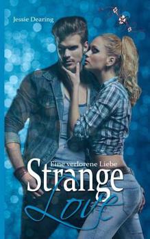 Paperback Strange Love: Eine verlorene Liebe [German] Book