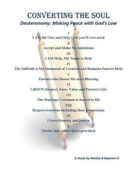 Paperback Converting the Soul: Deuteronmy Making Peace with God's Law Book