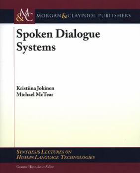 Paperback Spoken Dialogue Systems Book