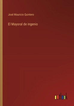 Paperback El Mayoral de ingenio [Spanish] Book