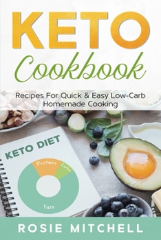 Paperback Keto Cookbook: Recipes for Quick & Easy Low-Carb Homemade Cooking Book