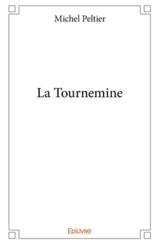 Paperback La Tournemine [French] Book