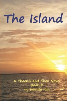 Paperback The Island: A Phoenix and Chen Novel Book