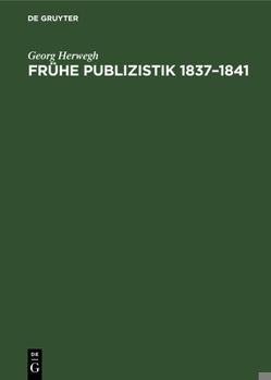 Hardcover Frühe Publizistik 1837-1841 [German] Book