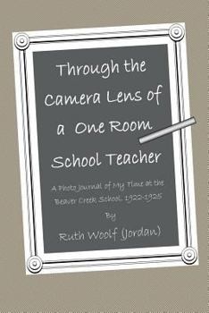 Paperback Through the Camera Lens of a One Room School Teacher Book