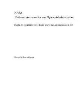 Paperback Surface Cleanliness of Fluid Systems, Specification for Book