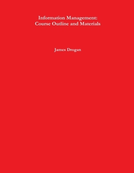 Paperback Information Management: Course Outline and Materials Book
