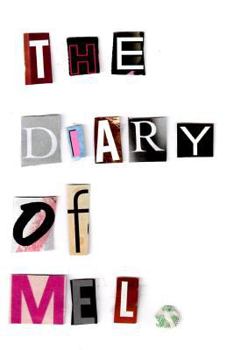 Paperback The Diary of Mel Book