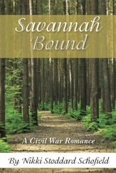 Hardcover Savannah Bound: A Civil War Romance Book