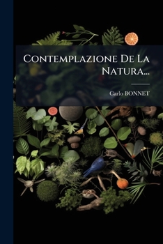 Paperback Contemplazione De La Natura... [Italian] Book