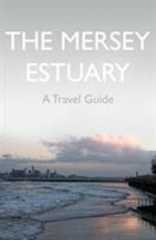 Paperback Mersey Estuary A Travel Guide Book
