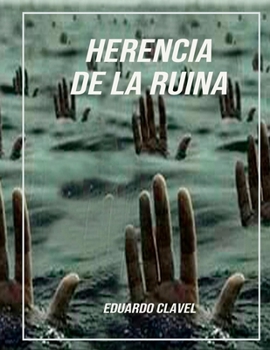 Paperback Herencia de la ruina [Spanish] Book