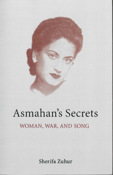 Paperback Asmahan's Secrets: Woman, War, and Song Book